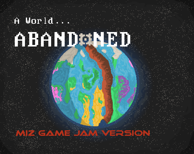 Cover for A World Abandoned (game jam)